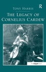 Cover: The Legacy of Cornelius Cardew - Routledge