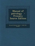 Cover: Manual of Patrology - Nabu Press