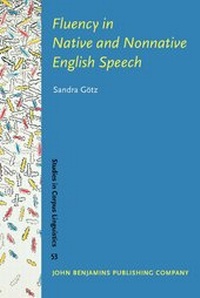 Enlarge image Cover: Fluency in Native and Nonnative English Speech - John Benjamins Publishing Co