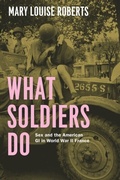 Bild: What Soldiers Do - University of Chicago Press