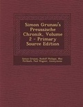 Cover: Simon Grunau's Preussische Chronik, Volume 2 - Nabu Press