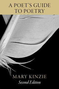 Enlarge image Cover: A Poet's Guide to Poetry - University of Chicago Press