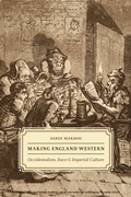 Cover: Making England Western - University of Chicago Press