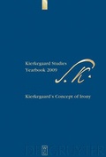 Cover: Kierkegaard Studies. Yearbook / Kierkegaard's Concept of Irony - De Gruyter