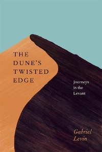 Abbildung von: The Dune's Twisted Edge - University of Chicago Press