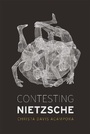 Cover: Contesting Nietzsche - University of Chicago Press
