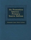 Cover: Un Pronostico Satirico - Nabu Press