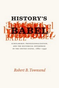 Abbildung von: History's Babel - University of Chicago Press