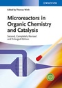 Cover: Microreactors in Organic Chemistry and Catalysis - Wiley-VCH