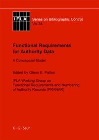 Abbildung von: Functional Requirements for Authority Data - De Gruyter Saur