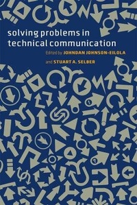 Enlarge image Cover: Solving Problems in Technical Communication - University of Chicago Press