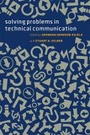 Cover: Solving Problems in Technical Communication - University of Chicago Press