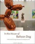 Cover: In the House of Balloon Dog - University of Chicago Press
