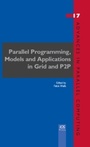 Cover: Parallel Programming, Models and Applications in Grid and P2P Systems - IOS Press,US