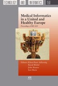 Cover: Medical Informatics in a United and Healthy Europe - IOS Press,US