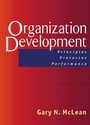 Cover: Organization Development; Principles, Proceses, Performance - Berrett-Koehler