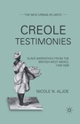 Cover: Creole Testimonies - Palgrave MacMillan