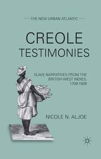 Enlarge image Cover: Creole Testimonies - Palgrave MacMillan