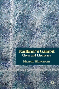 Enlarge image Cover: Faulkner's Gambit - Palgrave MacMillan