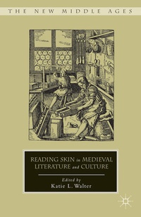 Enlarge image Cover: Reading Skin in Medieval Literature and Culture - Palgrave MacMillan
