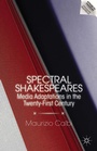 Cover: Spectral Shakespeares - Palgrave MacMillan