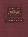 Cover: Rudolf Von Langen. Leben Und Gesammelte Gedichte Des Ersten Munsterischen Humanisten - Primary Source Edition - Nabu Press