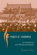 Cover: The Power of Tiananmen - University of Chicago Press