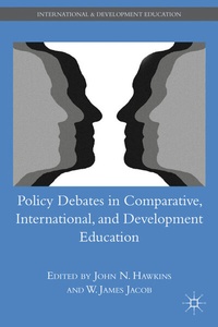 Enlarge image Cover: Policy Debates in Comparative, International, and Development Education - Palgrave MacMillan