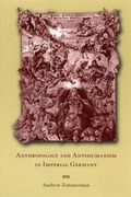 Cover: Anthropology and Antihumanism in Imperial Germany - University of Chicago Press
