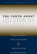 Cover: The Truth about Leo Strauss - University of Chicago Press