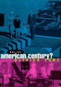 Cover: Why the American Century? - University of Chicago Press