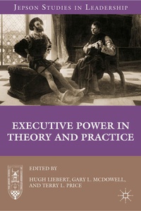 Enlarge image Cover: Executive Power in Theory and Practice - Palgrave MacMillan