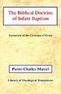 Cover: The Biblical Doctrine of Infant Baptism - James Clarke & Co Ltd