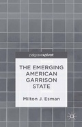 Cover: The Emerging American Garrison State - Palgrave Pivot