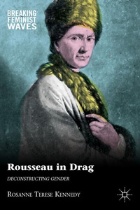 Enlarge image Cover: Rousseau in Drag - Palgrave MacMillan