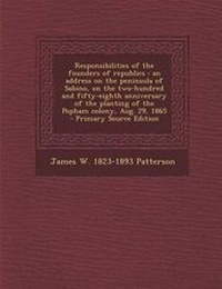 Enlarge image Cover: Responsibilities of the Founders of Republics - Nabu Press