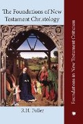 Cover: The The Foundations of New Testament Christology - James Clarke & Co Ltd
