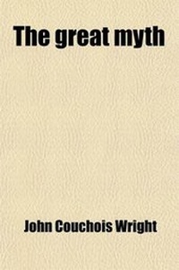 Enlarge image Cover: The Great Myth - General Books