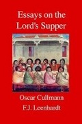 Cover: Essays on the Lord's Supper - James Clarke & Co Ltd