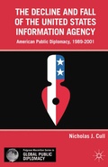 Cover: The Decline and Fall of the United States Information Agency - Palgrave MacMillan