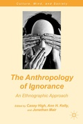 Cover: The Anthropology of Ignorance - Palgrave MacMillan