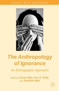 Cover: The Anthropology of Ignorance - Palgrave MacMillan