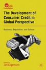 Cover: The Development of Consumer Credit in Global Perspective - Palgrave MacMillan