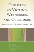 Cover: Children as Victims, Witnesses, and Offenders - Guilford Publications