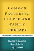 Cover: Common Factors in Couple and Family Therapy - Guilford Publications