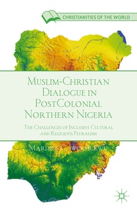 Abbildung von: Muslim-Christian Dialogue in Post-Colonial Northern Nigeria - Palgrave MacMillan