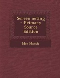 Enlarge image Cover: Screen Acting - Nabu Press