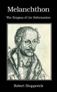 Enlarge image Cover: Melanchthon - James Clarke & Co Ltd
