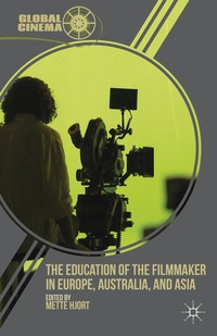 Abbildung von: The Education of the Filmmaker in Europe, Australia, and Asia - Palgrave MacMillan
