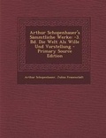Cover: Arthur Schopenhauer's Sammtliche Werke - Nabu Press